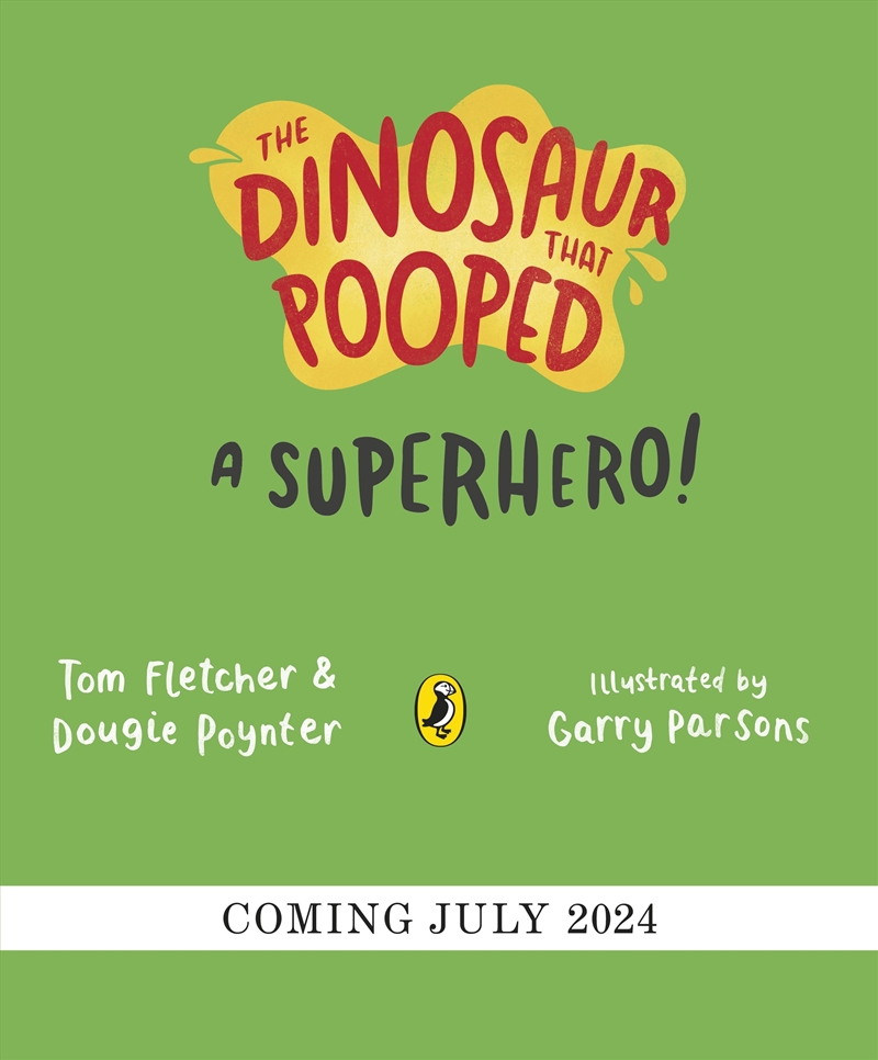 The Dinosaur that Pooped a Superhero/Product Detail/Early Childhood Fiction Books