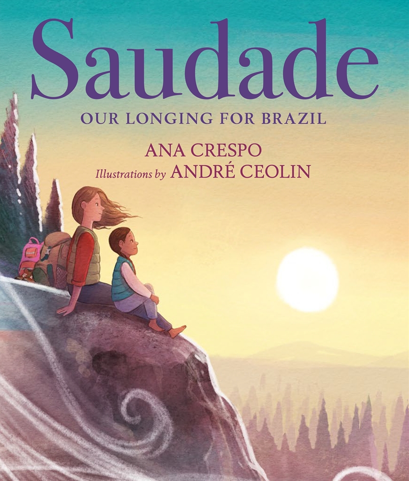 Saudade: Our Longing for Brazil/Product Detail/Childrens Fiction Books