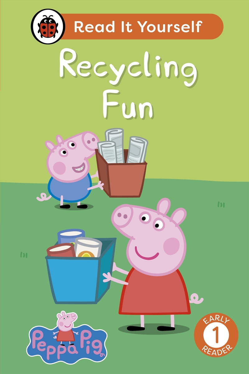 Peppa Pig Recycling Fun: Read It Yourself - Level 1 Early Reader/Product Detail/Early Childhood Fiction Books