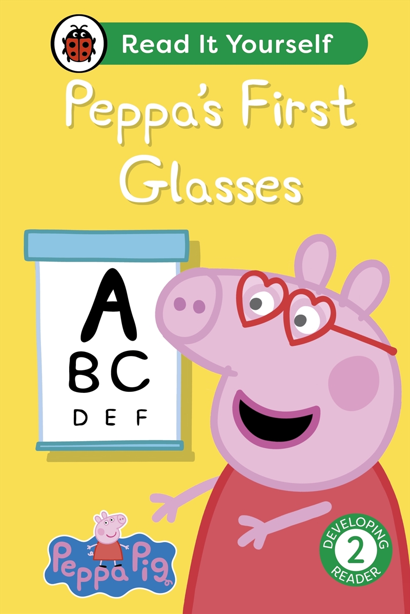 Peppa Pig Peppa's First Glasses: Read It Yourself - Level 2 Developing Reader/Product Detail/Early Childhood Fiction Books