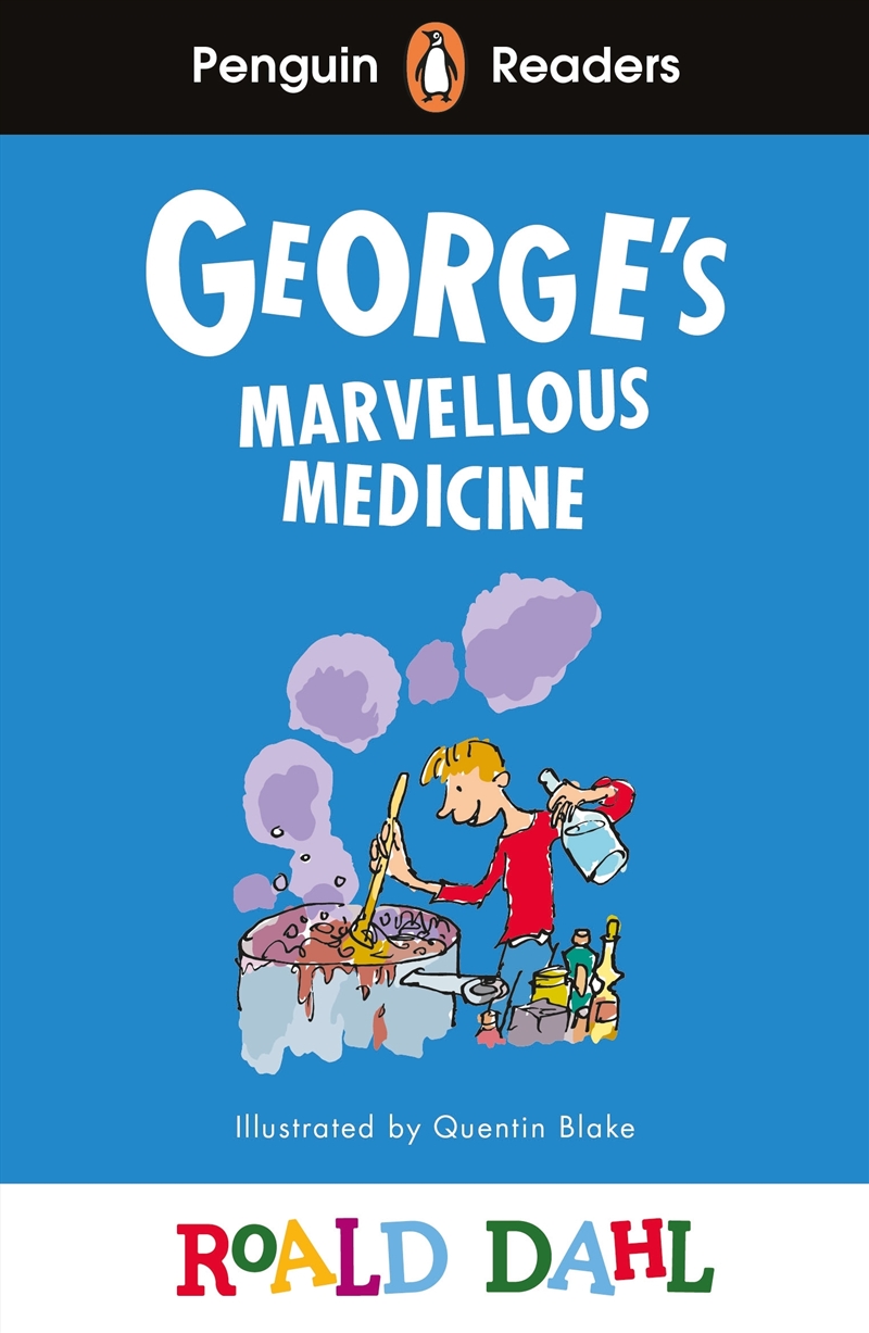 Penguin Readers Level 3: Roald Dahl George's Marvellous Medicine (ELT Graded Reader)/Product Detail/Childrens Fiction Books