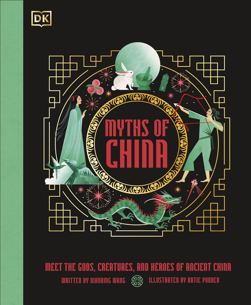 Myths of China: Meet the Gods, Creatures, and Heroes of Ancient China/Product Detail/Children