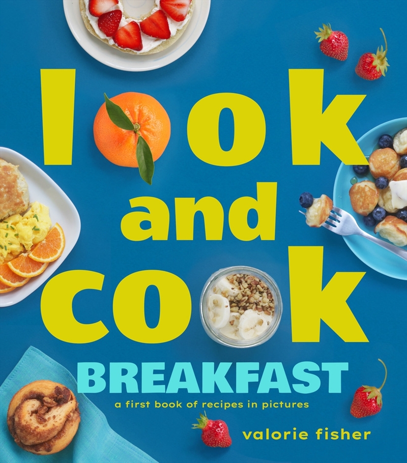 Look and Cook Breakfast: A First Book of Recipes in Pictures/Product Detail/Recipes, Food & Drink