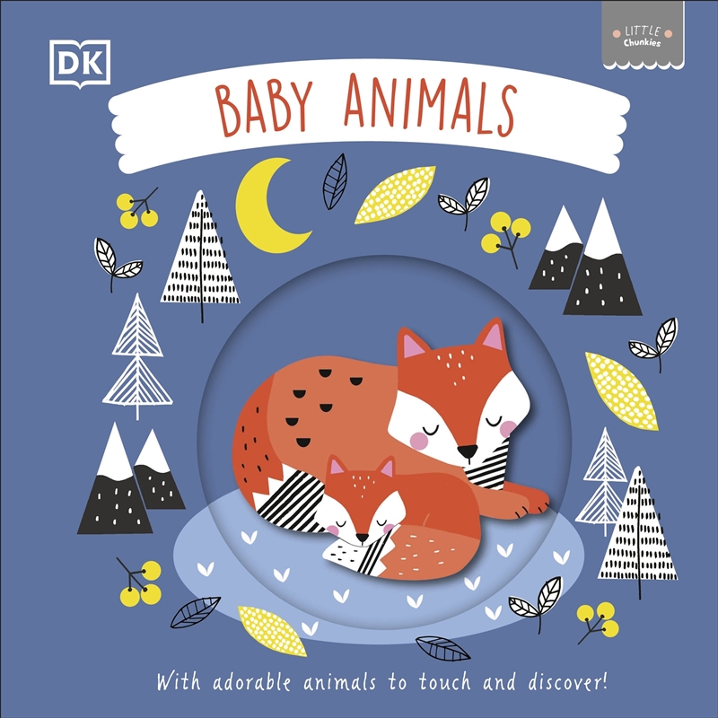 Little Chunkies: Baby Animals: With Adorable Animals to Touch and Discover!/Product Detail/Early Childhood Fiction Books