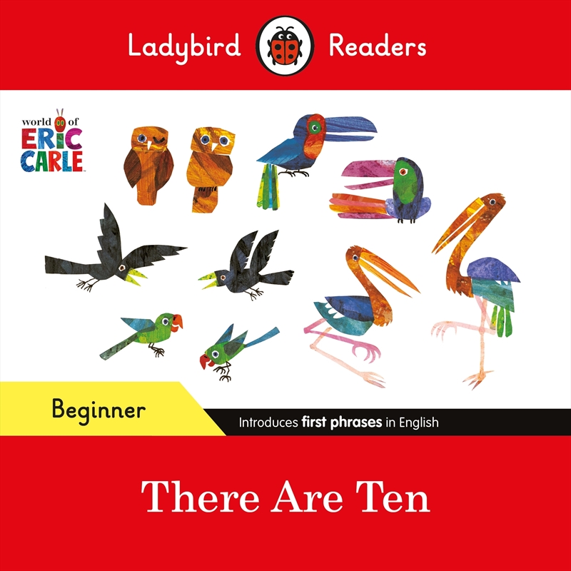 Ladybird Readers Beginner Level - Eric Carle -There Are Ten (ELT Graded Reader)/Product Detail/Early Childhood Fiction Books