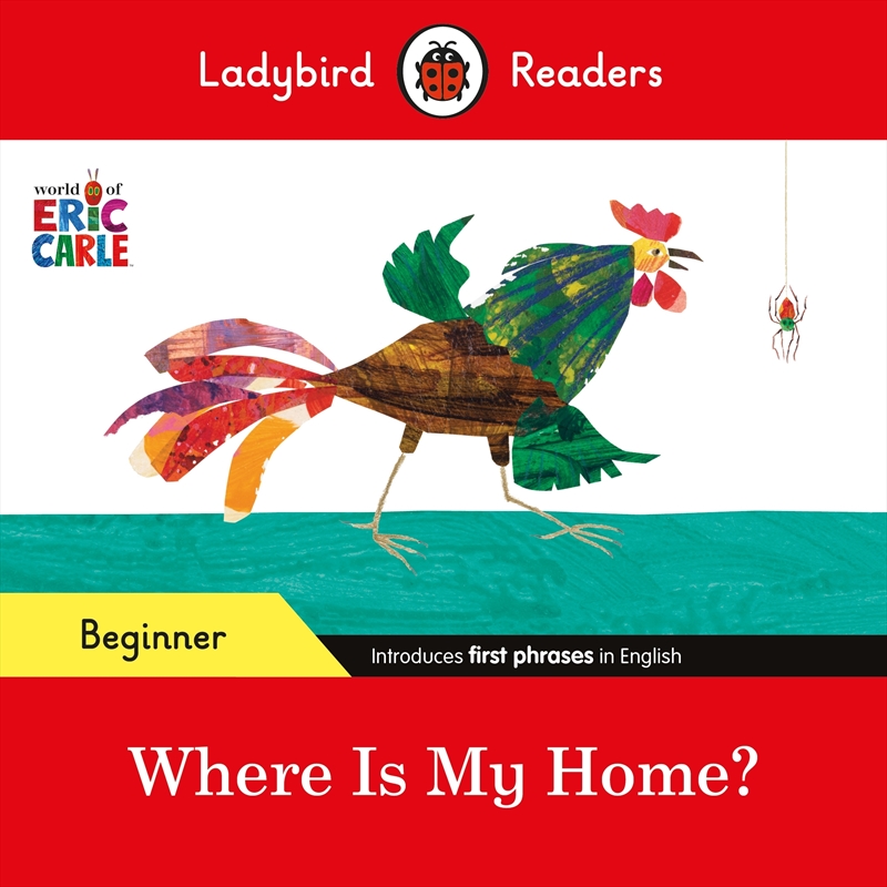 Ladybird Readers Beginner Level - Eric Carle - Where Is My Home? (ELT Graded Reader)/Product Detail/Early Childhood Fiction Books