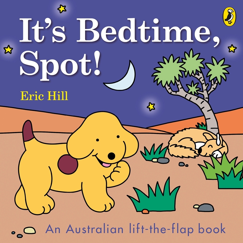 It's Bedtime, Spot!: An Australian lift-the-flap book/Product Detail/Early Childhood Fiction Books