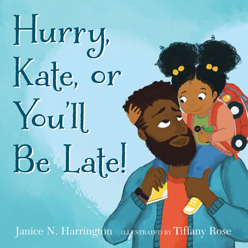 Hurry, Kate, or You'll Be Late!/Product Detail/General Fiction Books