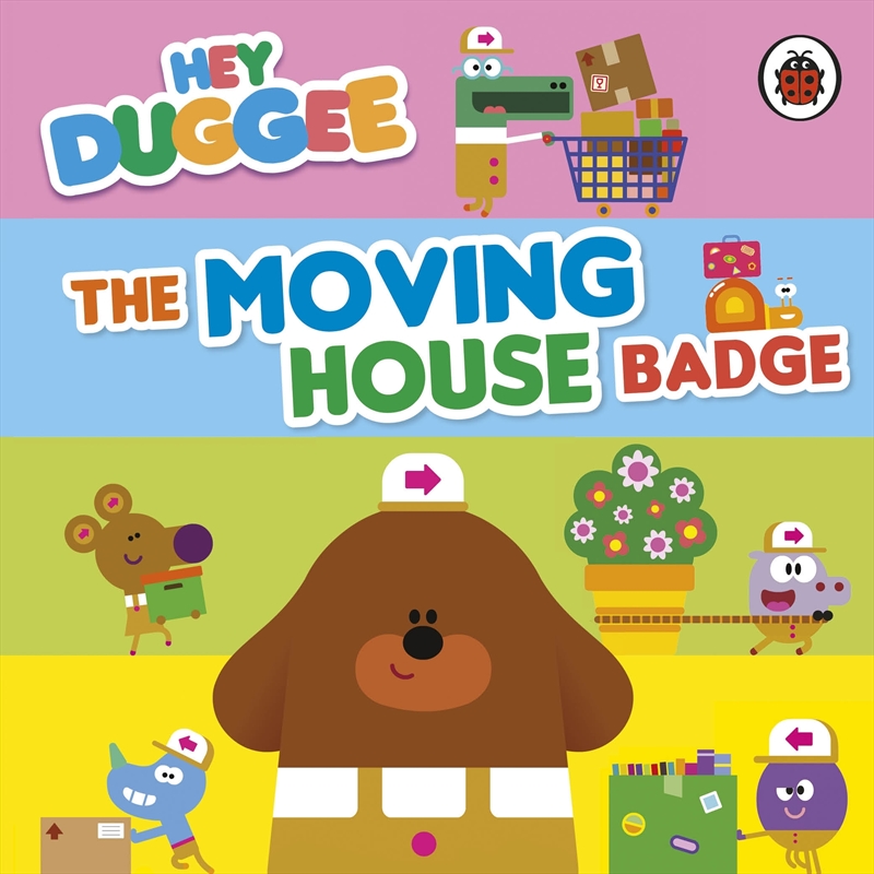 Hey Duggee: The Moving House Badge/Product Detail/Early Childhood Fiction Books