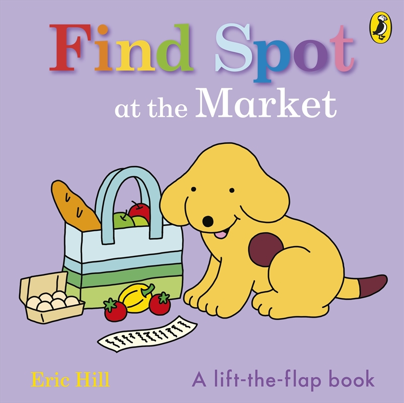 Find Spot at the Market: A Lift-the-Flap Story/Product Detail/Early Childhood Fiction Books