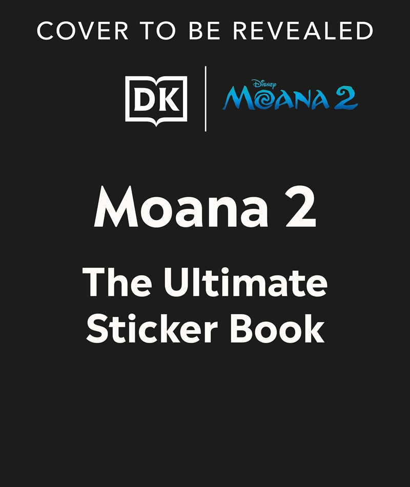 Disney Moana 2 Ultimate Sticker Book/Product Detail/Childrens