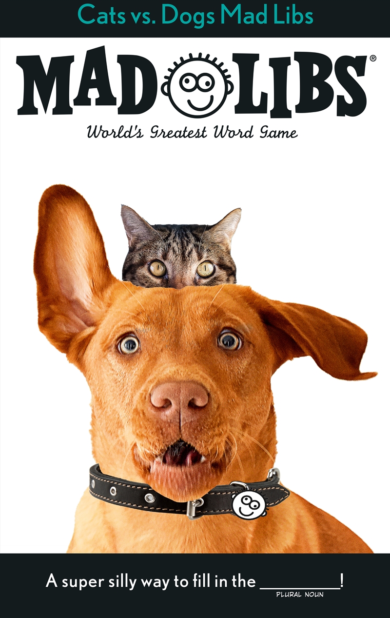 Cats vs. Dogs Mad Libs: World's Greatest Word Game/Product Detail/Childrens