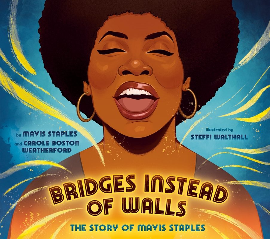 Bridges Instead of Walls: The Story of Mavis Staples/Product Detail/Childrens