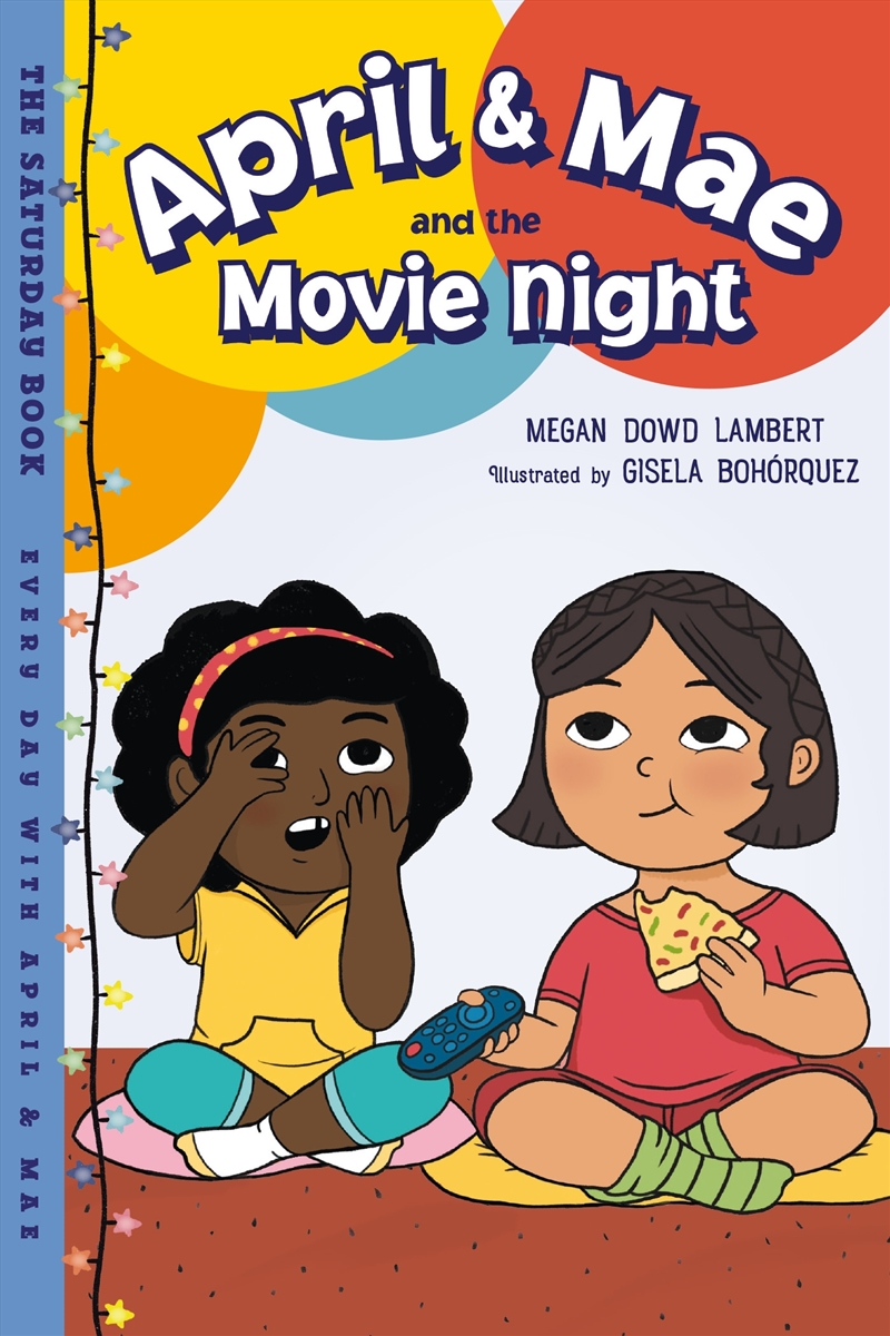 April & Mae and the Movie Night: The Saturday Book/Product Detail/Early Childhood Fiction Books