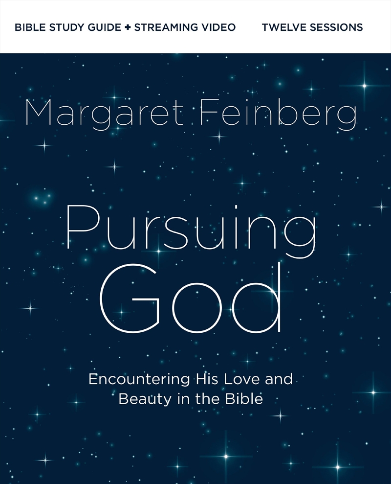 Pursuing God Bible Study Guide Plus Streaming Video/Product Detail/Religion & Beliefs