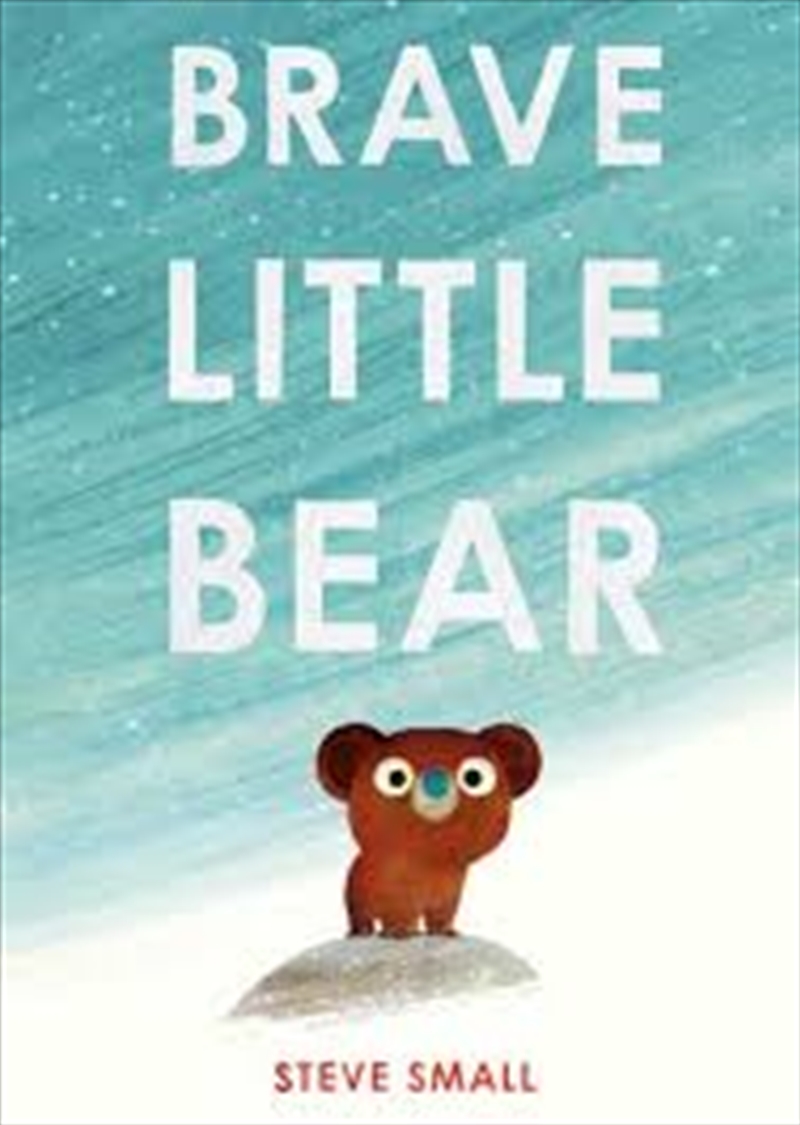 Brave Little Bear/Product Detail/Childrens Fiction Books