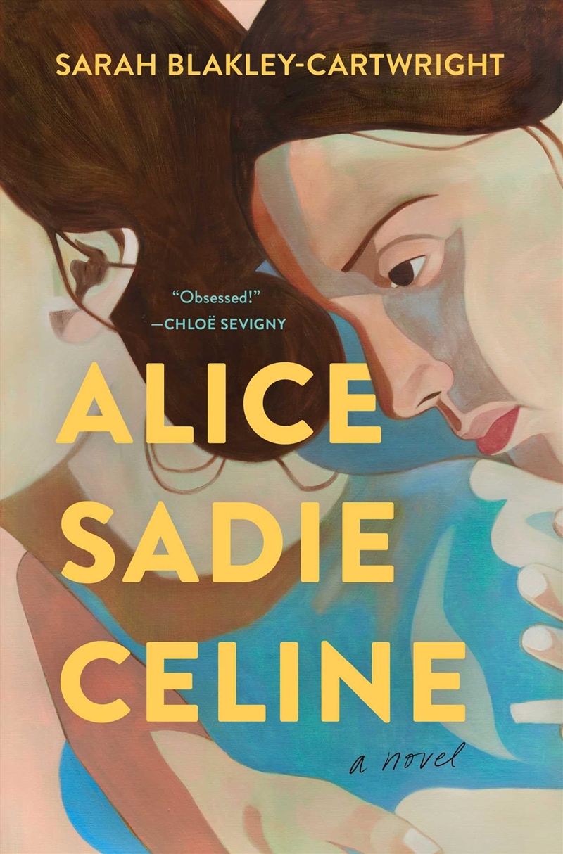 Alice Sadie Celine: A Novel/Product Detail/Literature & Plays