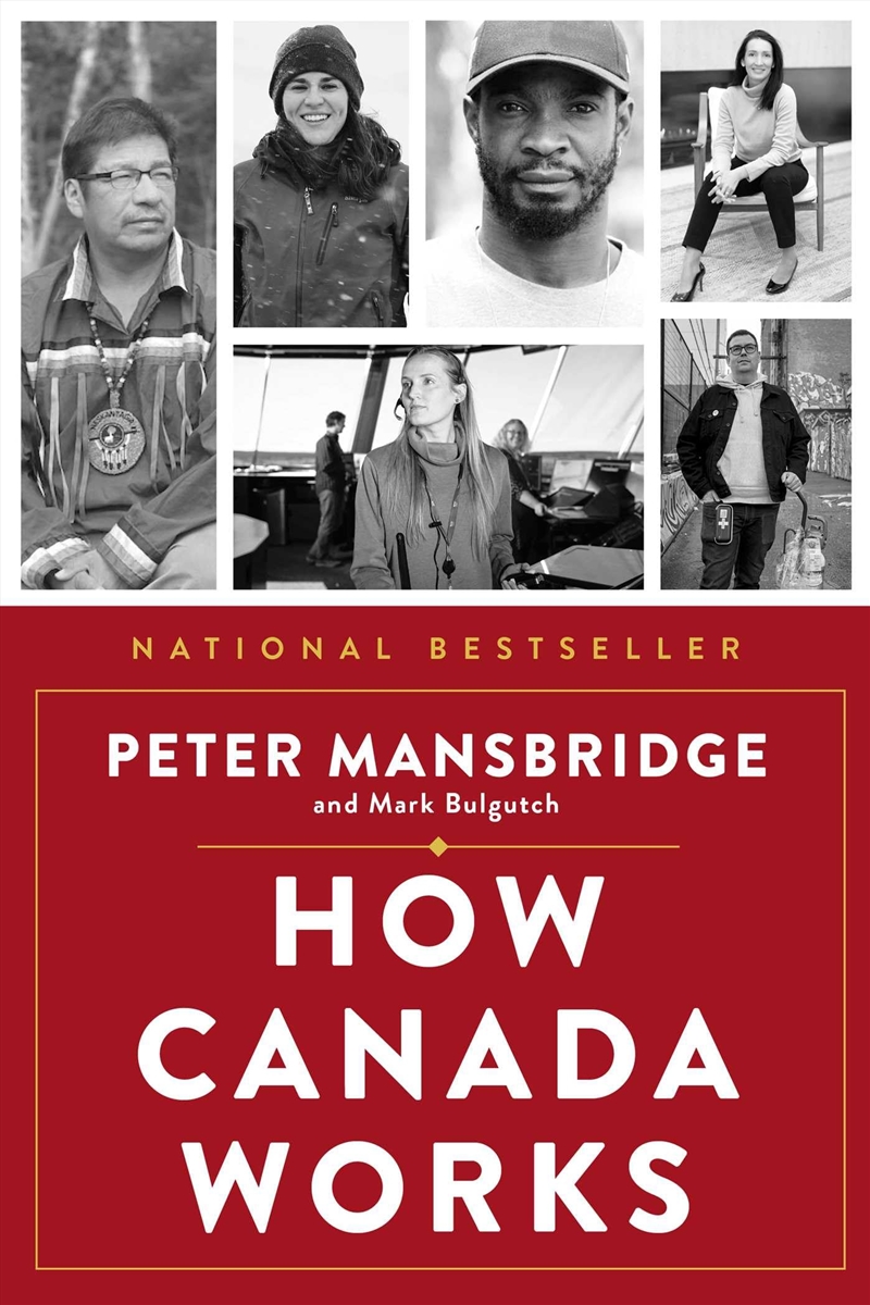 How Canada Works: The People Who Make Our Nation Thrive/Product Detail/Reading