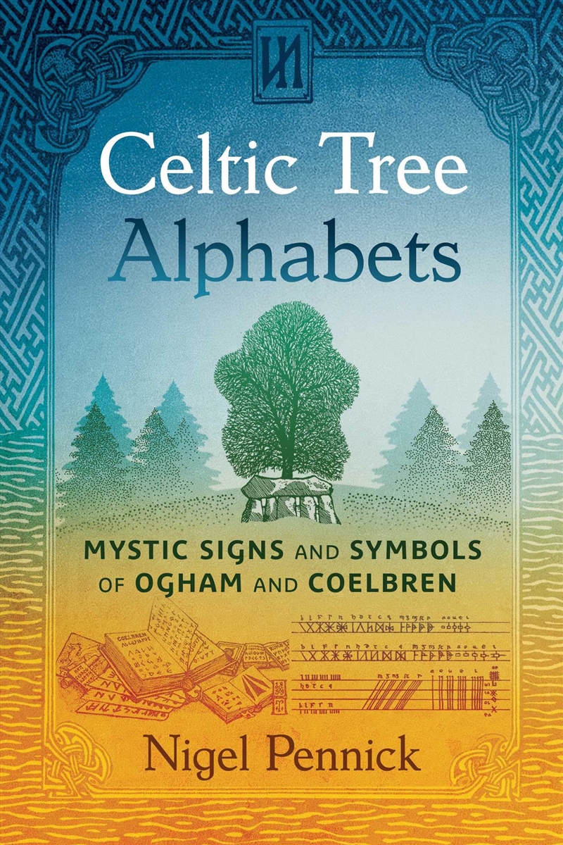 Celtic Tree Alphabets: Mystic Signs and Symbols of Ogham and Coelbren/Product Detail/Religion & Beliefs