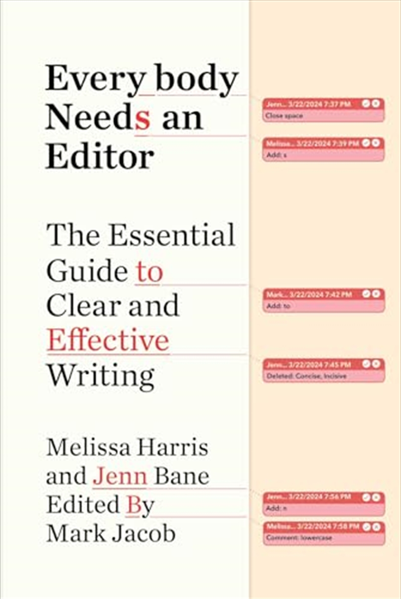 Everybody Needs an Editor: The Essential Guide to Clear and Effective Writing/Product Detail/Language & Linguistics