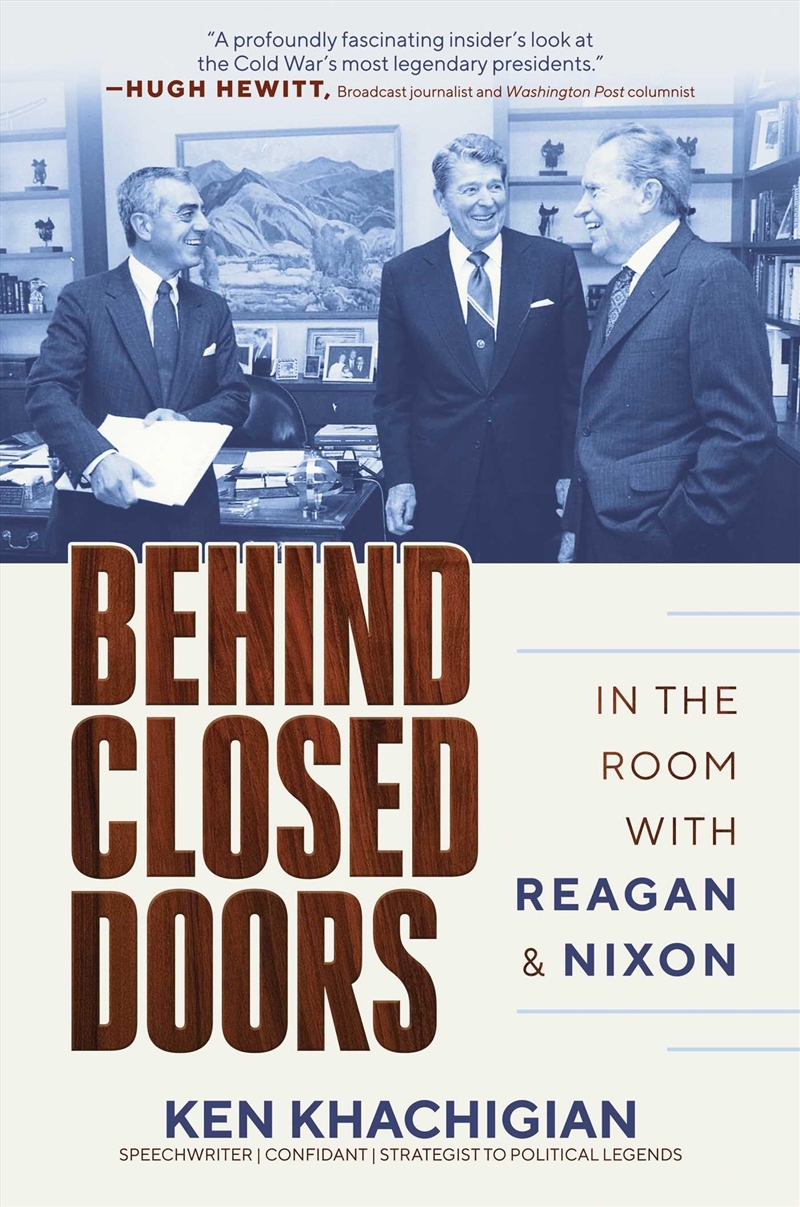 Behind Closed Doors: In the Room with Reagan & Nixon/Product Detail/Reading