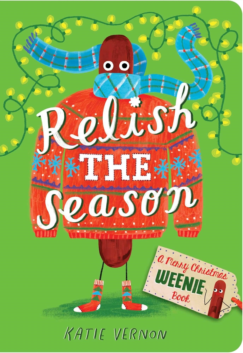 Relish the Season: A Weenie Book (Weenie Books)/Product Detail/Childrens Fiction Books