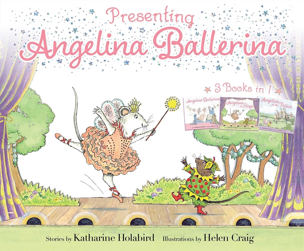 Presenting Angelina Ballerina: Angelina Ballerina; Angelina on Stage; Angelina at the Palace/Product Detail/Childrens Fiction Books