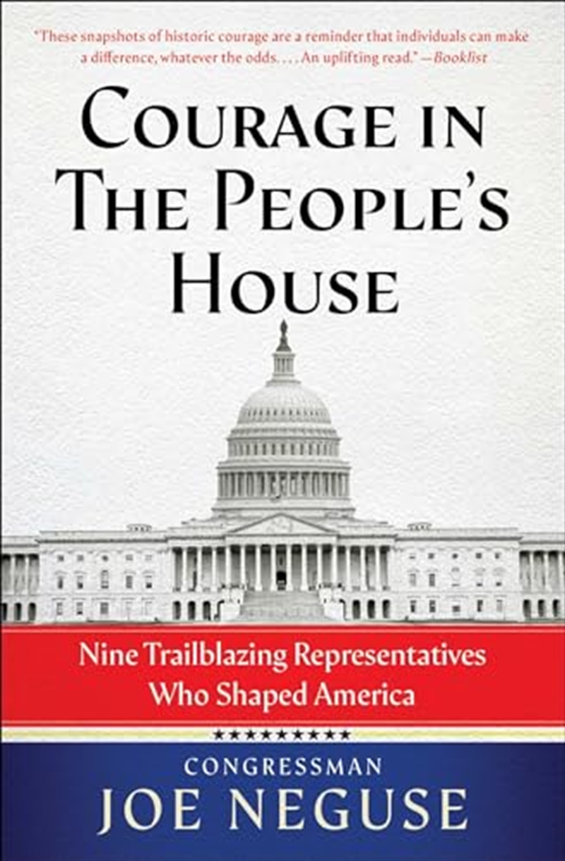 Courage in The People's House: Nine Trailblazing Representatives Who Shaped America/Product Detail/Reading