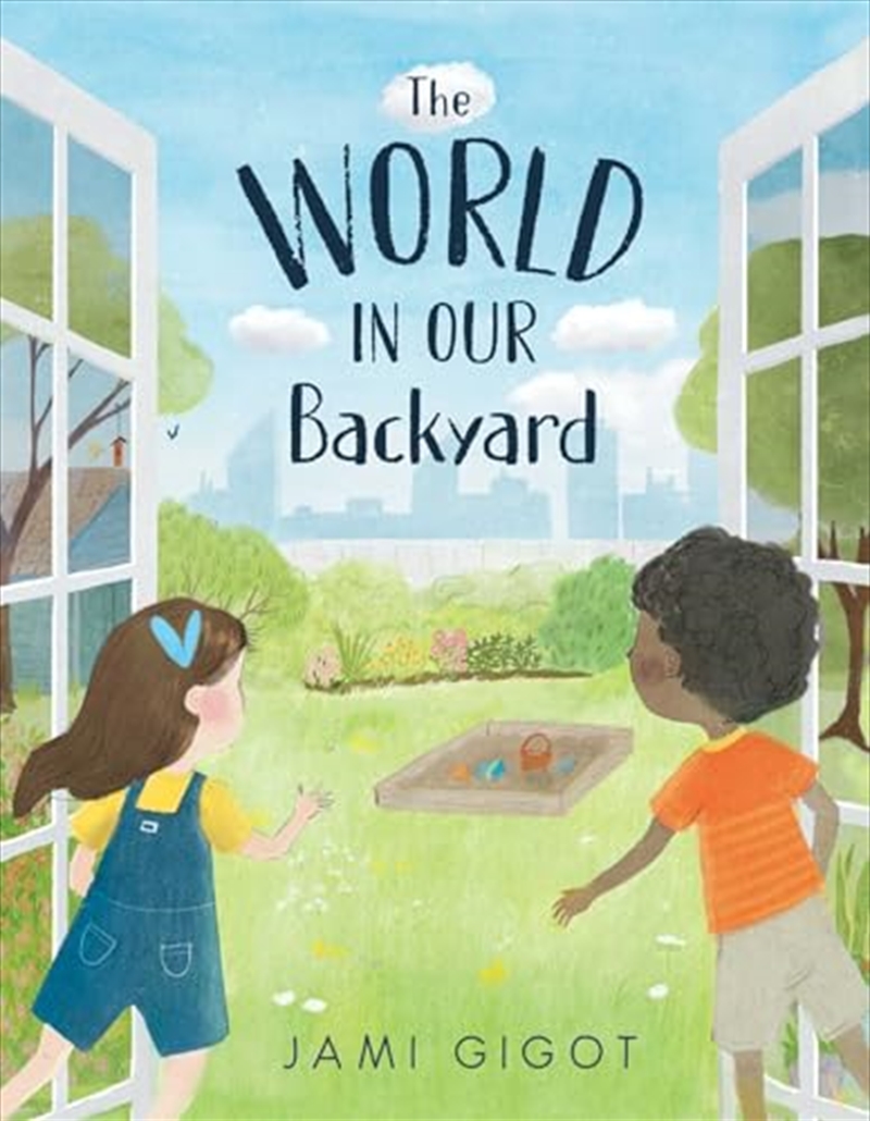 The World in Our Backyard/Product Detail/Childrens Fiction Books