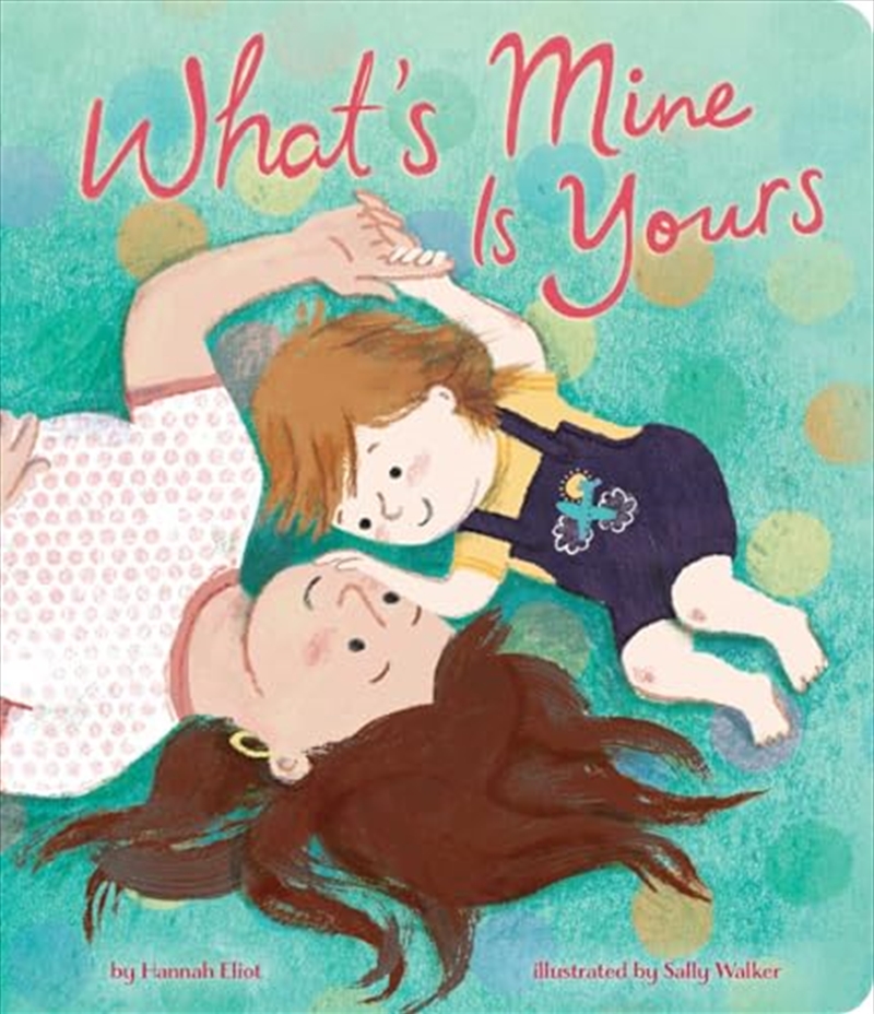 What's Mine Is Yours/Product Detail/Childrens Fiction Books