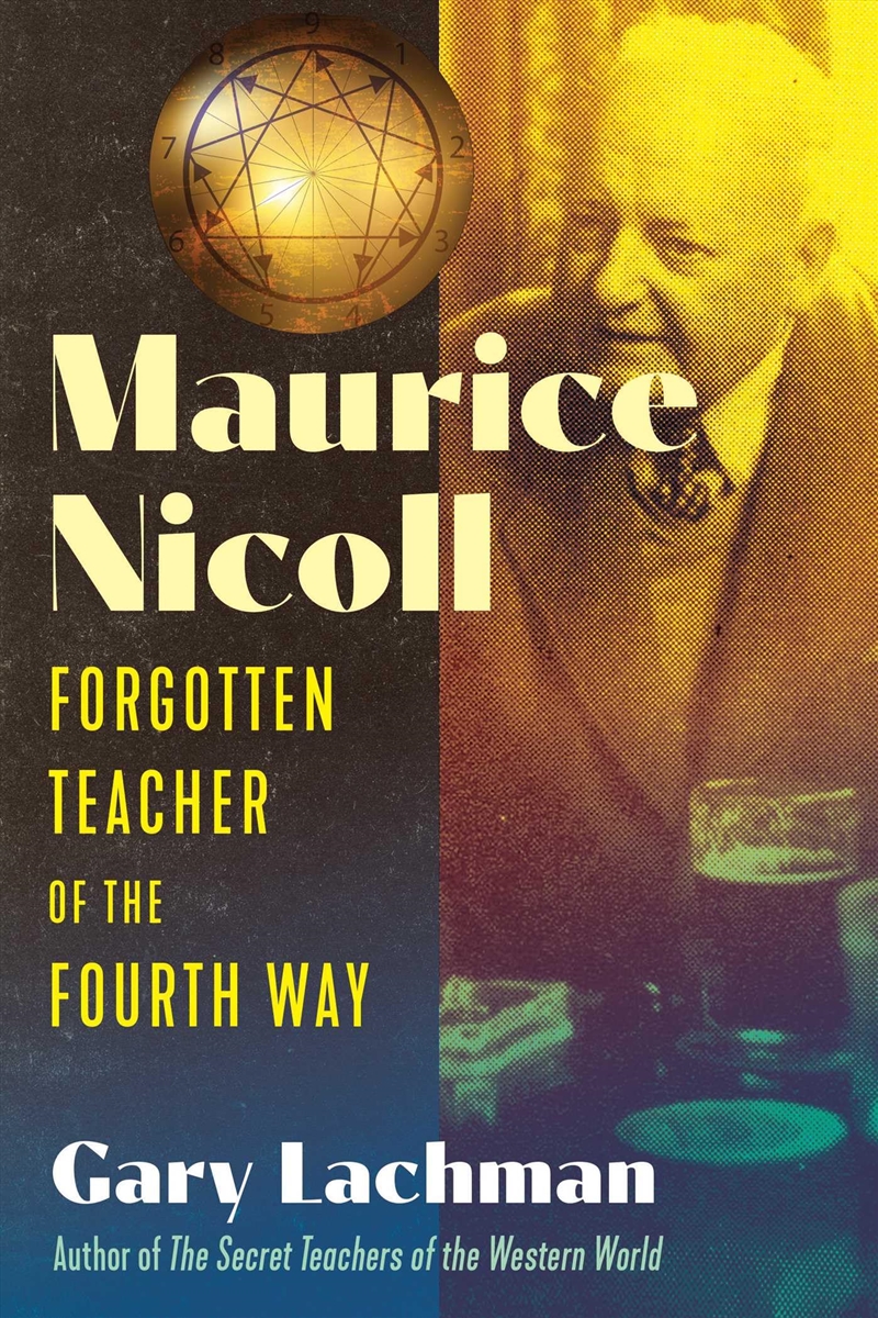 Maurice Nicoll: Forgotten Teacher of the Fourth Way/Product Detail/Religion & Beliefs