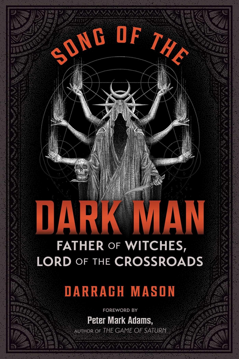 Song of the Dark Man: Father of Witches, Lord of the Crossroads/Product Detail/Religion & Beliefs