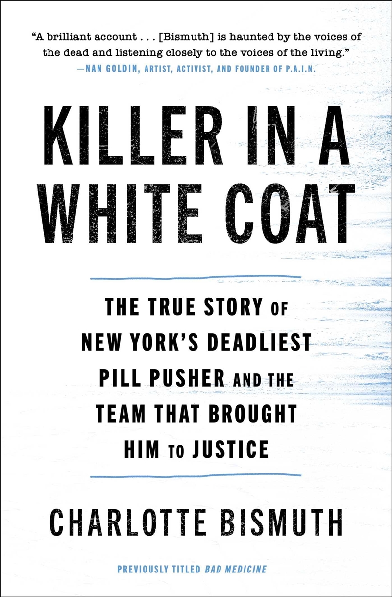 Bad Medicine: Catching New York's Deadliest Pill Pusher/Product Detail/True Crime