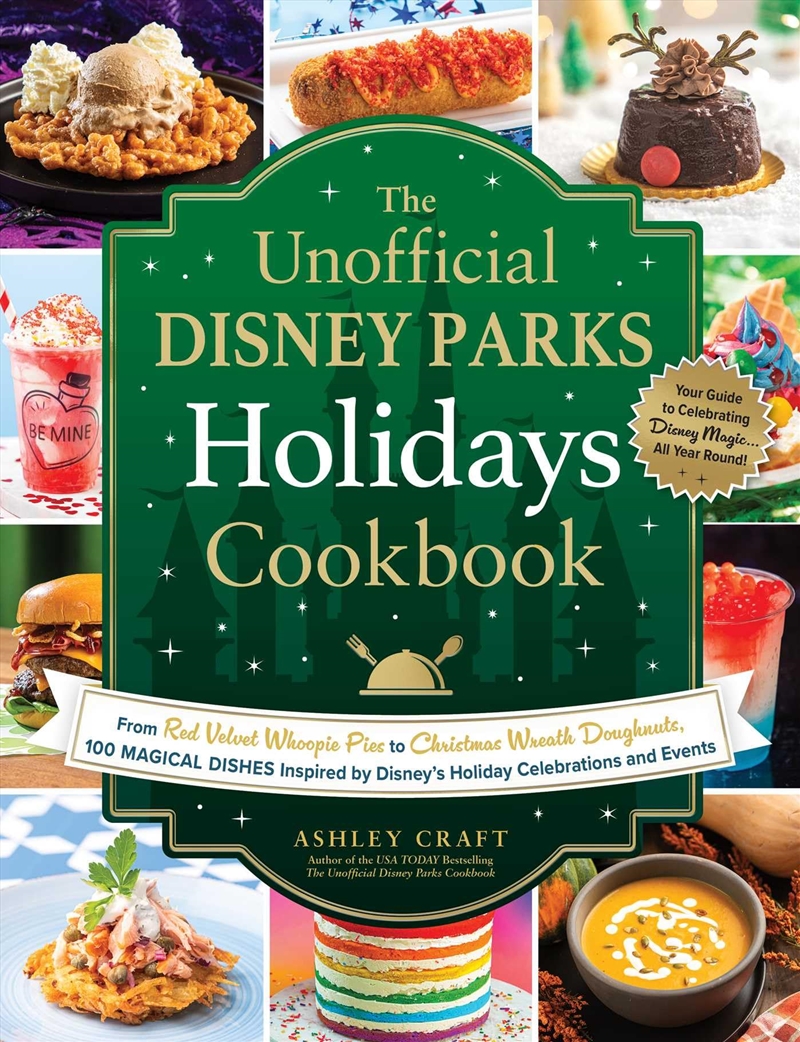 The Unofficial Disney Parks Holidays Cookbook: From Red Velvet Whoopie Pies to Christmas Wreath Doug/Product Detail/Recipes, Food & Drink