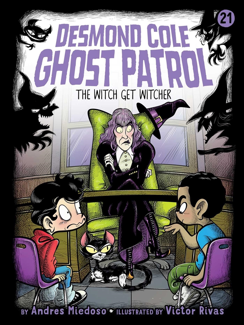 The Witch Get Witcher (21) (Desmond Cole Ghost Patrol)/Product Detail/Childrens Fiction Books