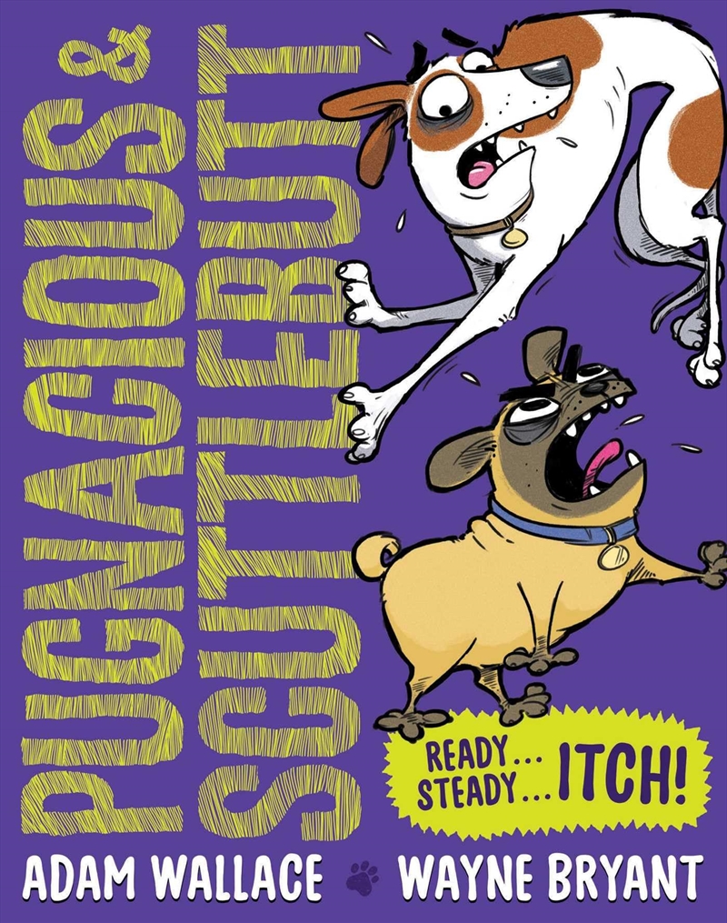 Ready...Steady...Itch! (Pugnacious and Scuttlebutt)/Product Detail/Childrens Fiction Books