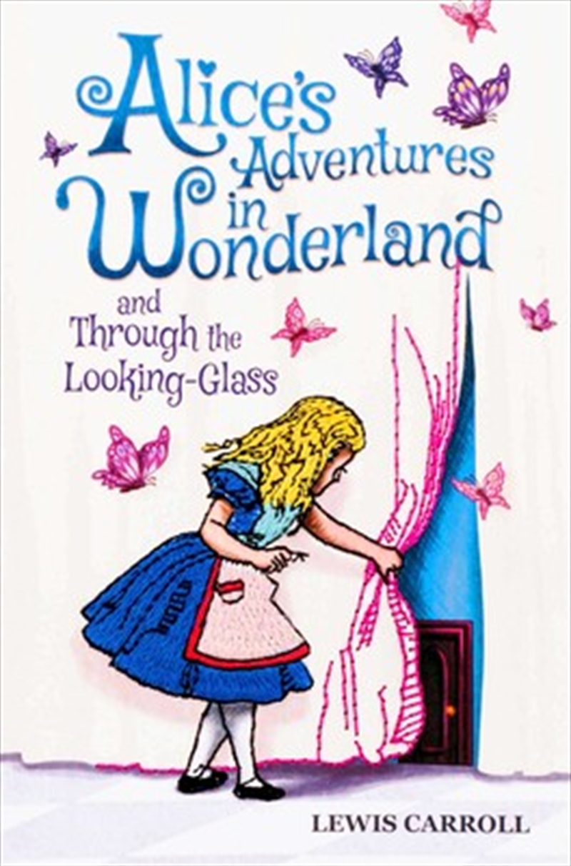 Alice's Adventures in Wonderland and Through the Looking-Glass/Product Detail/General Fiction Books