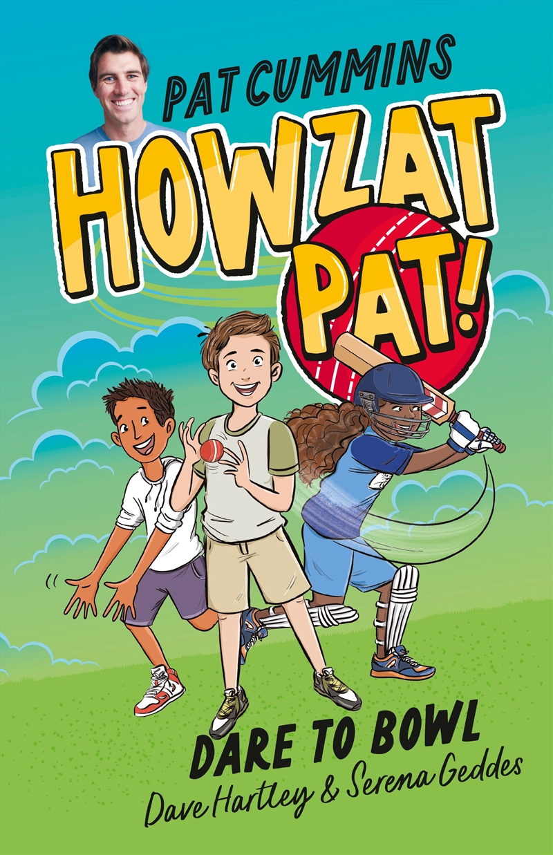 Howzat Pat 1 Dare To Bowl/Product Detail/Childrens Fiction Books