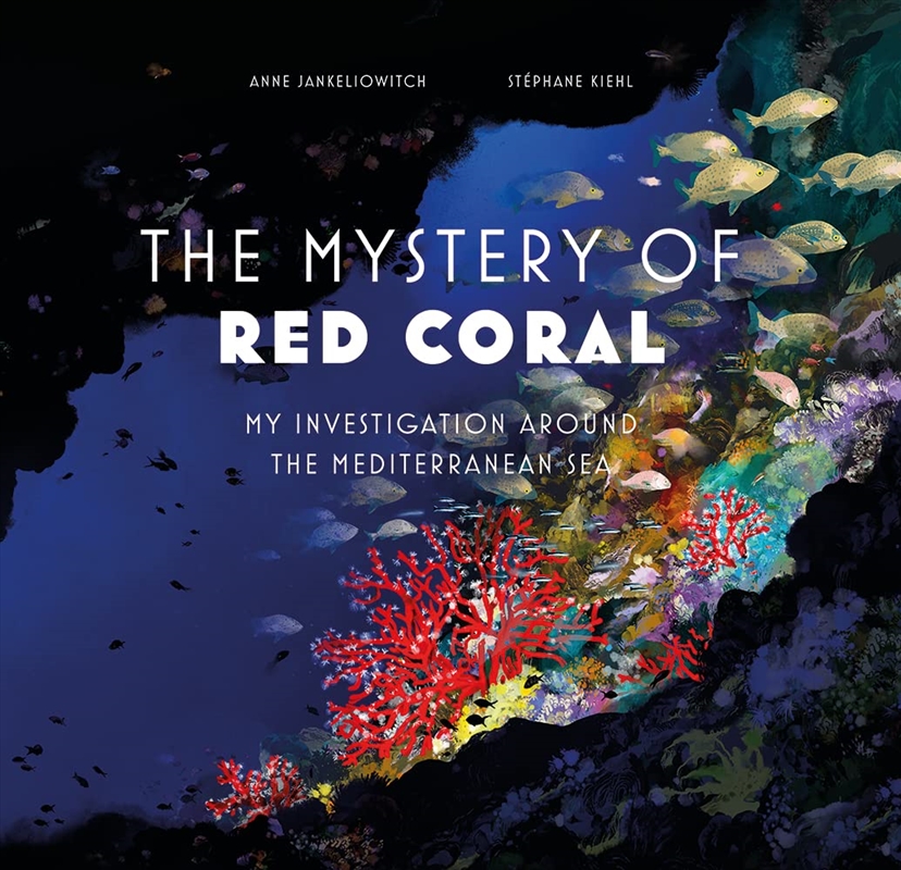 The Mysteries of Red Coral: My Adventure Around the Mediterranean/Product Detail/Children