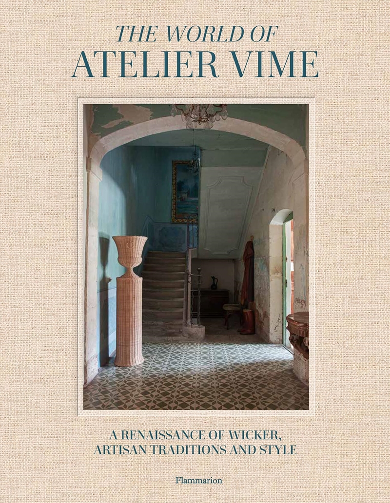 The World of Atelier Vime: A Renaissance of Wicker and Style/Product Detail/Reading