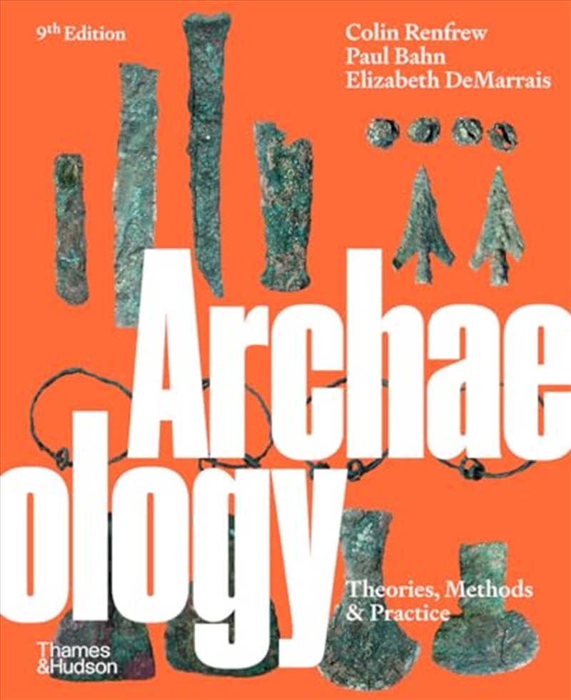 Archaeology : Theories, Methods and Practice (9th ed) /anglais/Product Detail/History