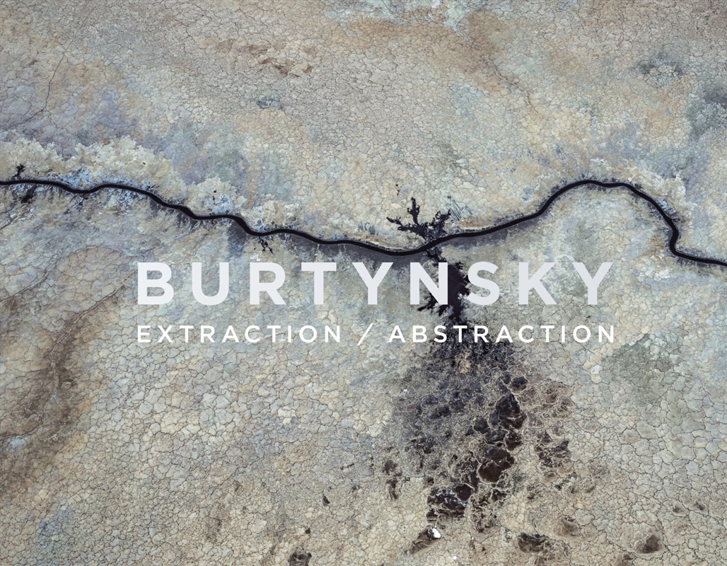 Edward Burtynsky Extraction/Abstraction /anglais/Product Detail/Photography