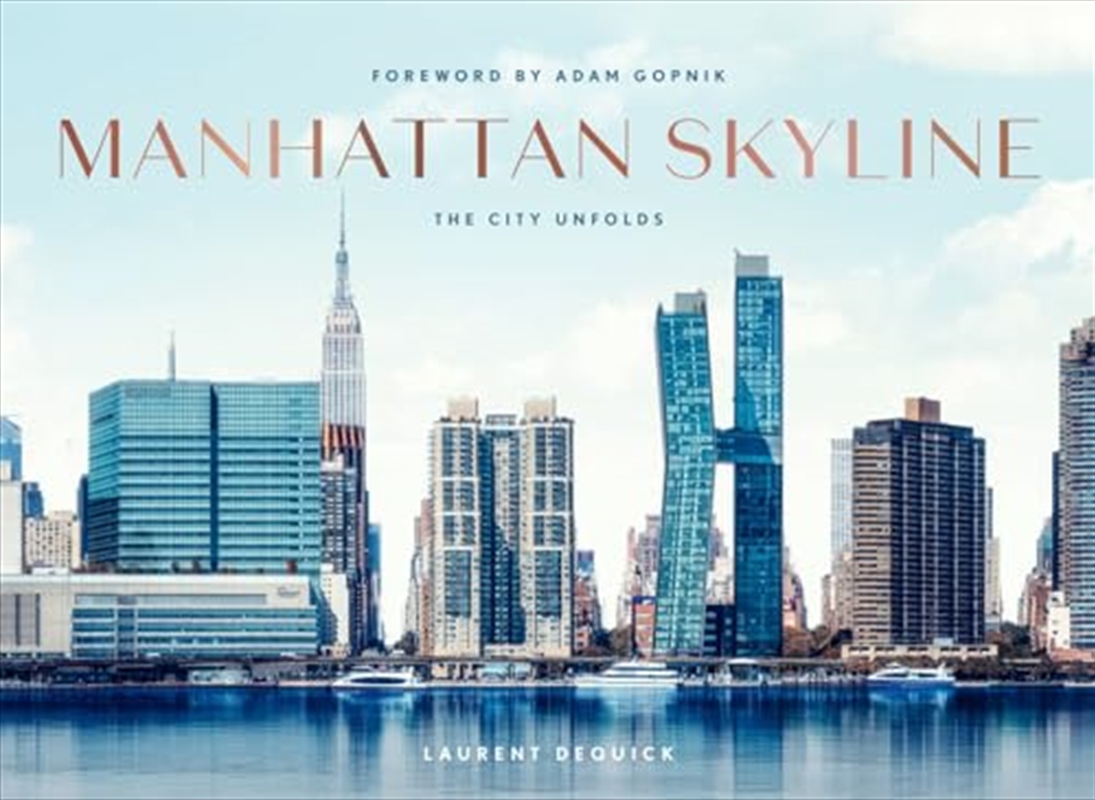 Manhattan Skyline: The City Unfolds/Product Detail/Reading