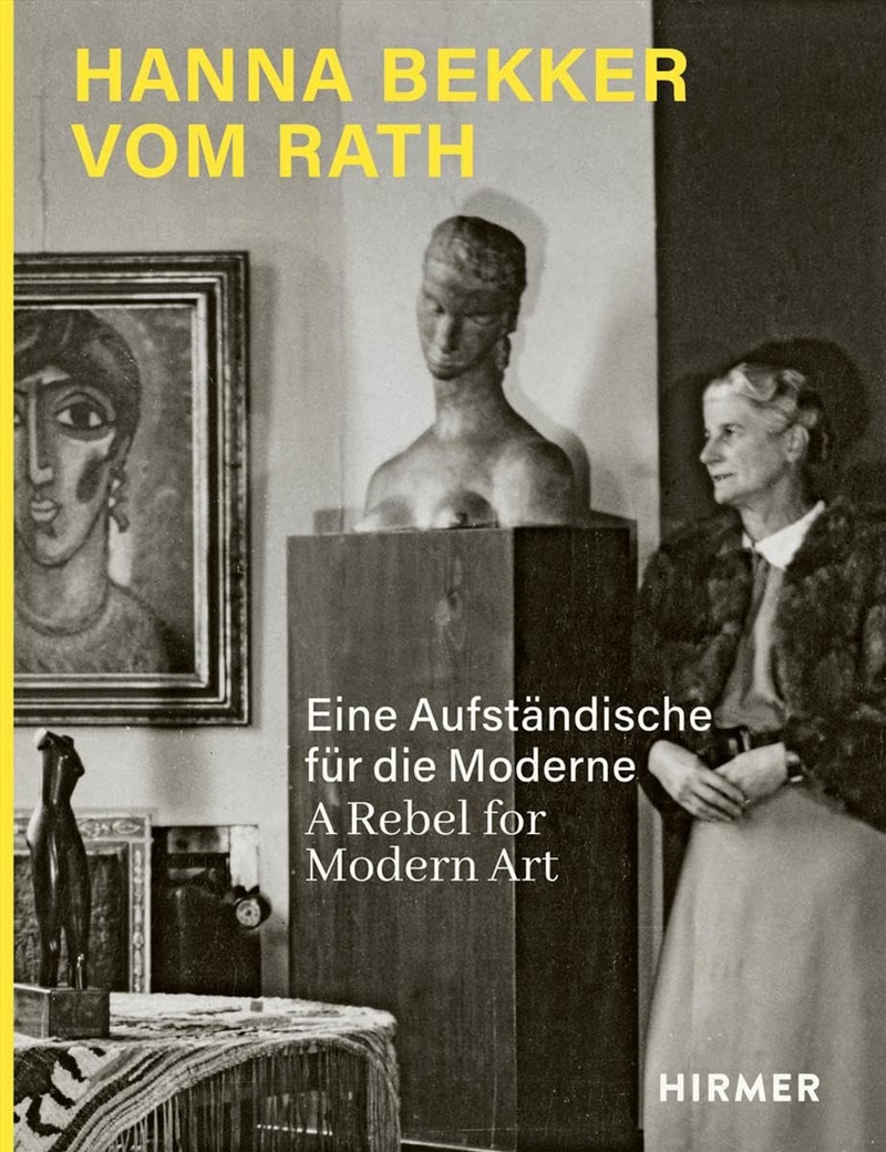 Hanna Bekker vom Rath: A Rebel for Modern Art/Product Detail/Reading