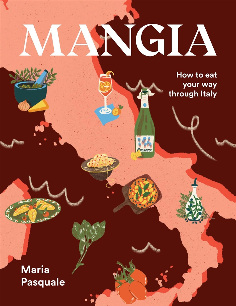 Mangia: How to eat your way through Italy/Product Detail/Recipes, Food & Drink