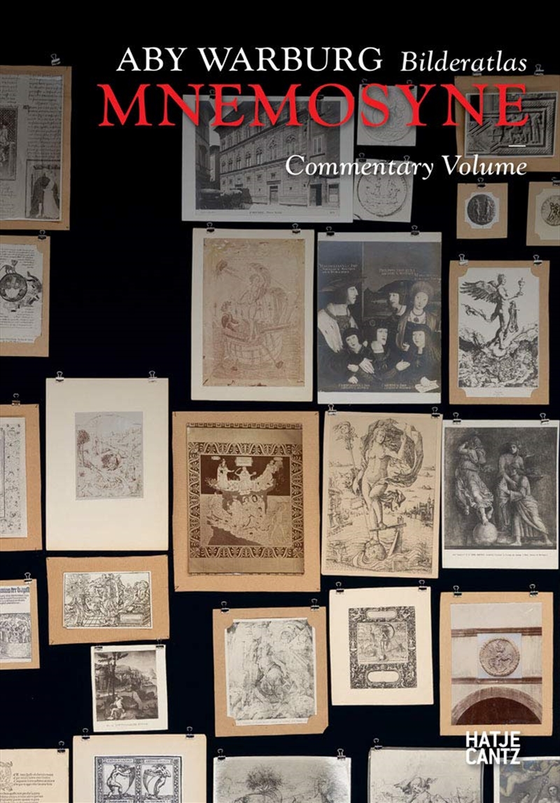 Aby Warburg: Bilderatlas Mnemosyne: Commentary Volume/Product Detail/Reading