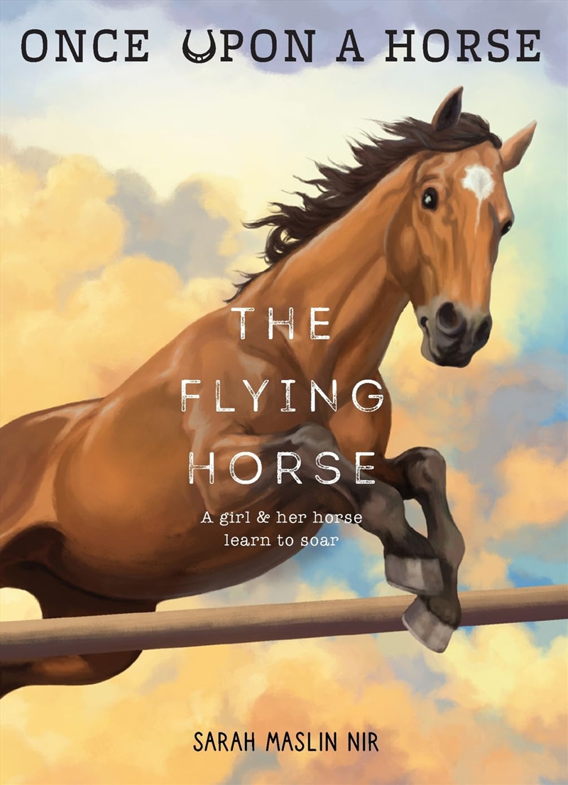 The Flying Horse (Once Upon a Horse #1)/Product Detail/Reading