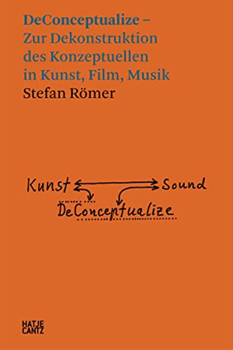 Stefan ROmer DeConceptualize (German edition) /allemand/Product Detail/Reading