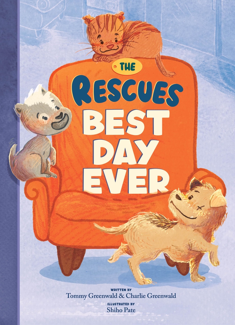 The Rescues Best Day Ever (The Rescues # 2)/Product Detail/Childrens Fiction Books