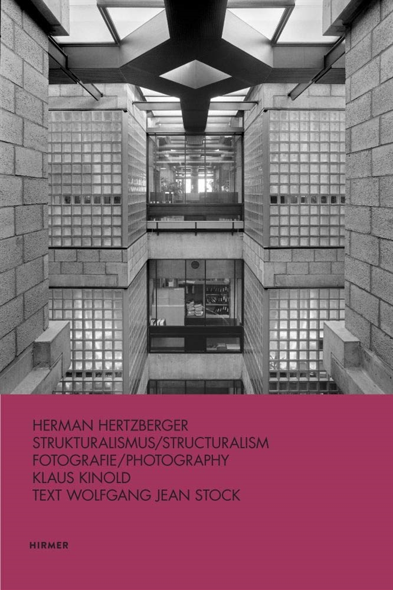 Hermann Hertzberger: Structuralism (Architecture Photography by Klaus Kinold)/Product Detail/Reading